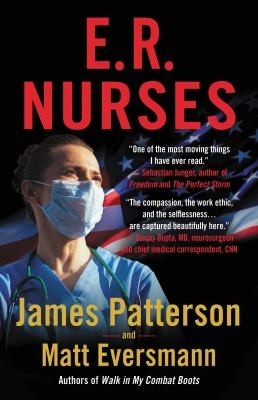 a picture of the book cover of E.R. Nurses by James Patterson and Matt Eversmann