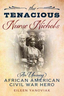 a picture of the book cover of The Tenacious Nurse Nichols