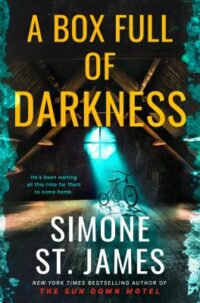 book cover of A Box Full of Darkness by Simone St. James
