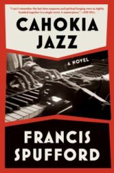 book cover of 'Cahokia Jazz' by Francis Spufford