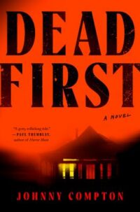 book cover for Dead First by Johnny Compton