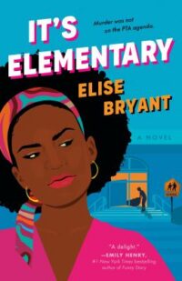 Book Cover for It's Elementary by Elise Bryant