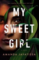 book cover of 'My Sweet Girl' by Amanda Jayatissa