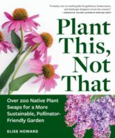 book cover for 'Plant This, Not That' by Elise Howard