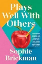 book cover of 'Plays well with others' by Sophie Brickman
