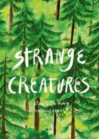 Book cover for Strange Creatures by Cristina Sitja Rubio