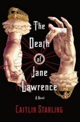 book cover of 'The Death of Jane Lawrence' by Caitlin Starling