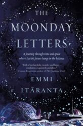 book cover of 'The Moonday Letters' by Emmi Itaranta
