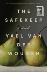 book cover of 'The Safekeep' by Yael van der Wouden