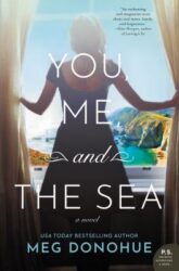 book cover of 'You, me, and the sea' by Meg Donohue