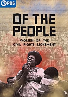DVD cover for 'Of The People: The Women of the Civil Rights Movement'