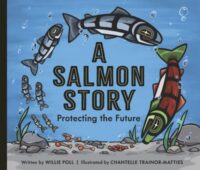 book cover of 'A Salmon Story' by Willie Poll