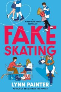 book cover of 'Fake Skating' by Lynn Painter