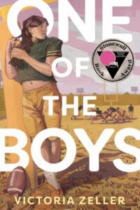 book cover of 'One of the Boys' by Victoria Zeller