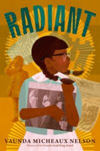 book cover of 'Radiant' by Vaunda Micheaux Nelson