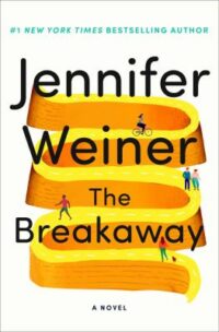 Book cover for The Breakaway by Jennifer Weiner