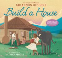 book cover for 'Build a House' by Rhiannon Giddens