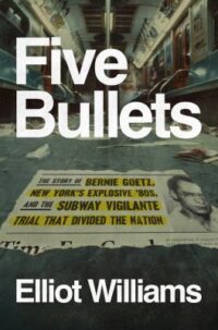 book cover of 'Five Bullets' by Elliot Williams