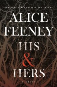 book cover of 'His & Hers' by Alice Feeney