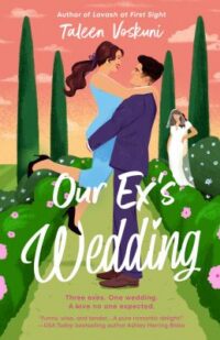 book cover of 'Our Ex's Wedding' by Taleen Voskuni