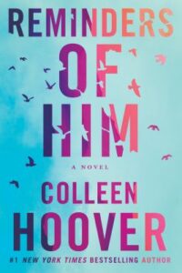 book cover of 'Reminders of Him' by Colleen Hoover