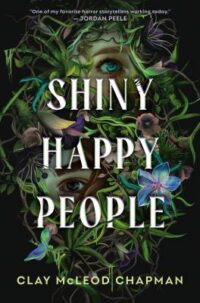 book cover of 'Shiny Happy People' by Clay McLeod Chapman