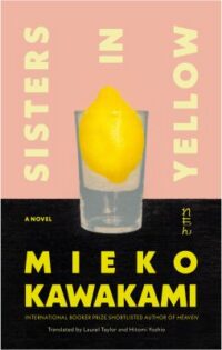 book cover of 'Sisters in Yellow' by Mieko Kawakami