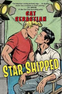 book cover of 'Star Shipped' by Cat Sebastian