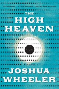 book cover of 'The High Heaven' by Joshua Wheeler