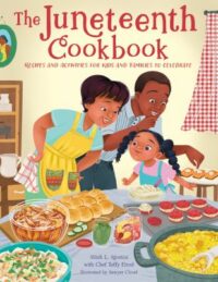 book cover of 'The Juneteenth Cookbook' by Alliah Agostini