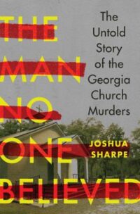 book cover of 'The Man No One Believed' by Joshua Sharpe