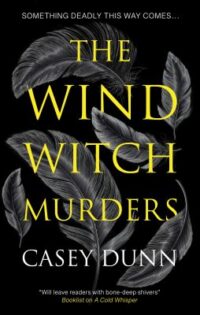 book cover of 'The Wind Witch Murders' by Casey Dunn