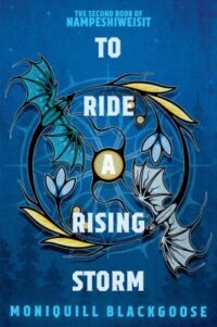 book cover of 'To ride a rising storm' by Moniquill Blackgoose
