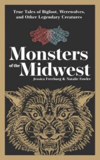 book cover of 'Monsters of the Midwest'