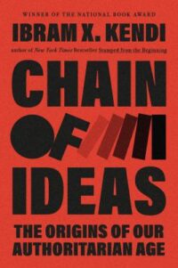 book cover of 'Chain of Ideas' by Ibram X. Kendi