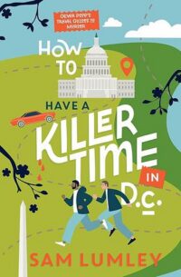 book cover of 'How to have a killer time in DC'