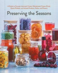 book cover of 'Preserving the Seasons' by Holly Capelle