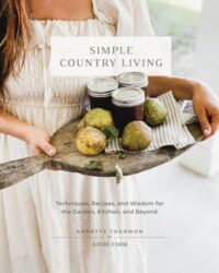 book cover of 'Simple Country Living' by Annette Thurmon