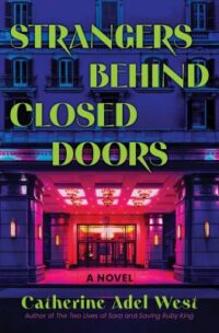 book cover of 'Strangers Behind Closed Doors' by Catherine Adel West