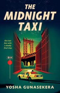 book cover for 'The Midnight Taxi' by Yosha Gunasekera