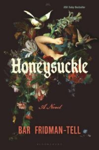book cover of 'Honeysuckle' by Bar Fridman-Tell