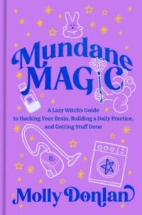book cover of 'Mundane Magic' by Molly Donlan