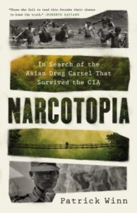 book cover of 'Narcotopia' by Patrick Winn