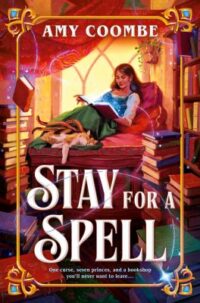 book cover of 'Stay for a Spell' by Amy Coombe
