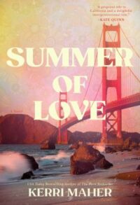 book cover of 'Summer of Love' by Kerri Maher