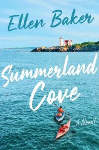 book cover of 'Summerland Cove' by Ellen Baker