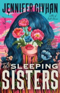 book cover of 'The Sleeping Sisters' by Jennifer Givhan