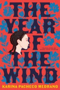 book cover of 'The Year of the Wind' by Karina Pacheco Medrano