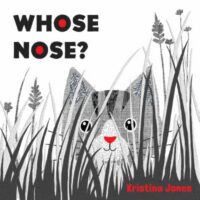 book cover of 'Whose Nose?' by Kristina Jones