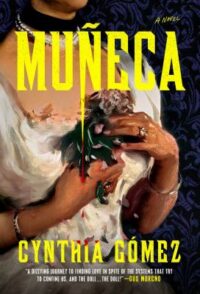 book cover of 'Muneca' by Cynthia Gomez